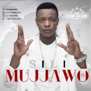 SILI MUJJAWO BY JOSE CHAMELEONE