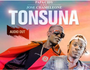 Tonsuna By Papa Cidy feat Jose Chameleon