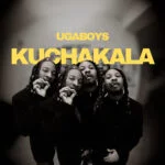 Kuchakala Ghetto Version By Ugaboys