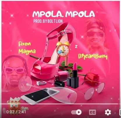 Mpola-Mpola-By-Fixon-Magna-Ft-Dream-Bouy