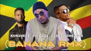 Banana Remix By Konshens Chameleon And Fik Gaza