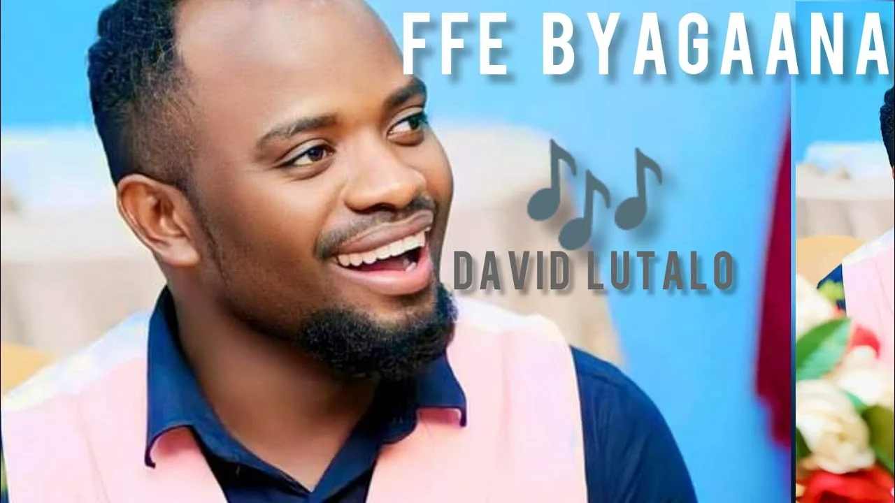 Ffe Byagaana By David Lutalo