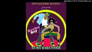 Guma Bakunyige Remix Recho Rey Ft MunG