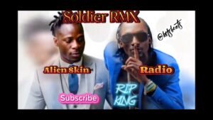 Soldier Rmx by Alien Skin ft Radio