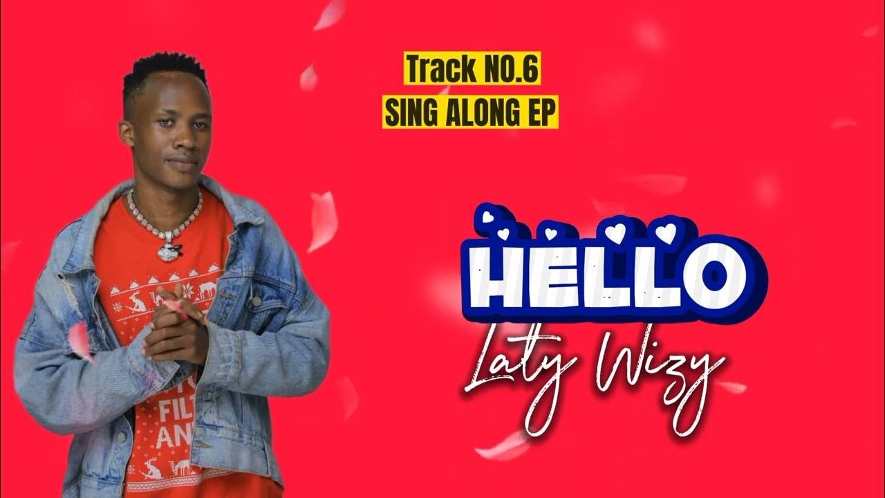 Hello By Laty Wizy