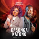 Kasonga Katono By Lanah Sophie Ft Mikie Wine