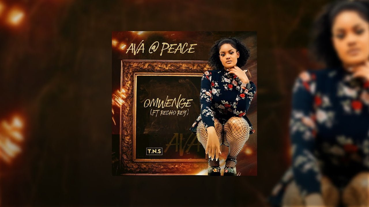 Omwenge-By-Ava-Peace-Ft-Recho-Rey