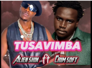 Tusavimba By Crim soft ft Alien skin