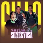 Silyekyusa by Fille Ft Victor Ruz