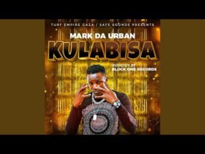 Kulabisa By Mark Da Urban