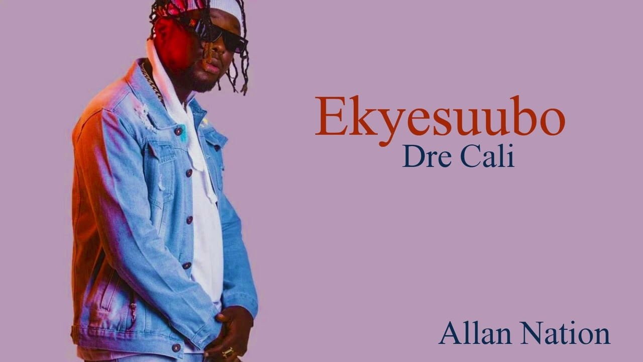 Kyesuubo By Dre Kali