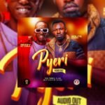 Pyeri By Eezzy ft Polite Mosko