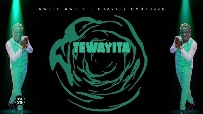 Kwete Kwete By Gravity Omutujju