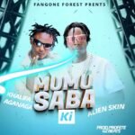 Mumusaba Ki By Alien skin Ft Khalifa Aganaga