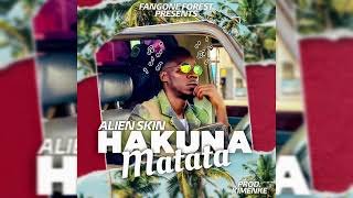 Hakuna Matata By Alien Skin