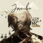 Jambo By Jim Nola MC Abedunego