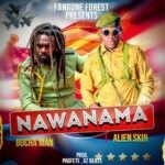 Nawanama By Alien skin Ft Buchaman