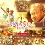 Uganda Eremye By Kid Dee